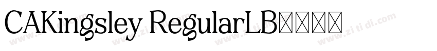 CAKingsley RegularLB字体转换 CAKingsley RegularLB字体转换